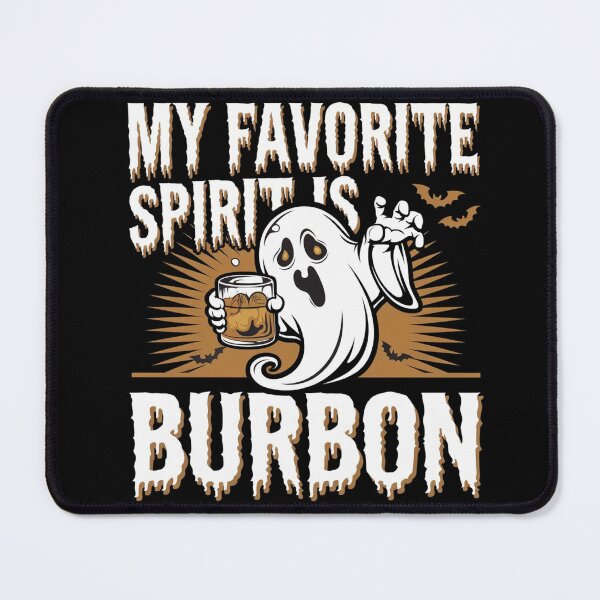 Item preview, MY FAVORITE SPIRIT IS BURBON designed and sold by KrissGraphShop.