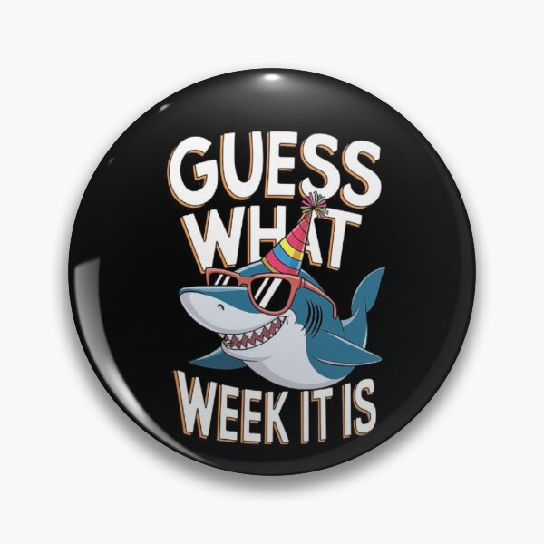 Item preview, Guess What? It’s Shark Week Fun Time designed and sold by love3617.