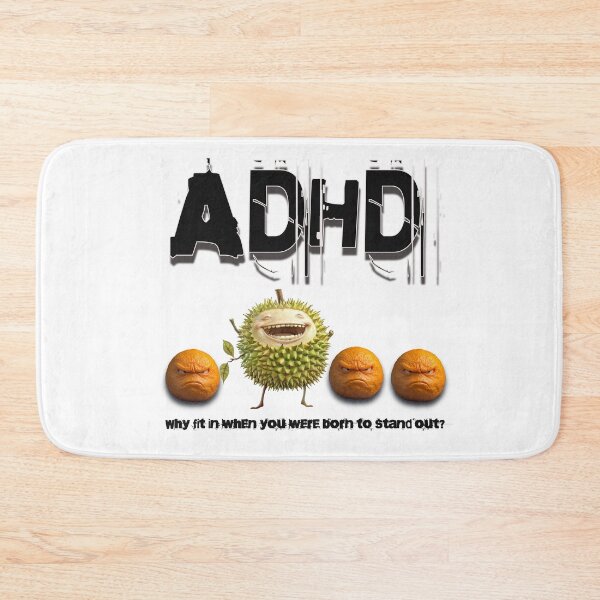 Item preview, ADHD Durian: Why Fit In When You Were Born to Stand Out? designed and sold by DurianCraze.