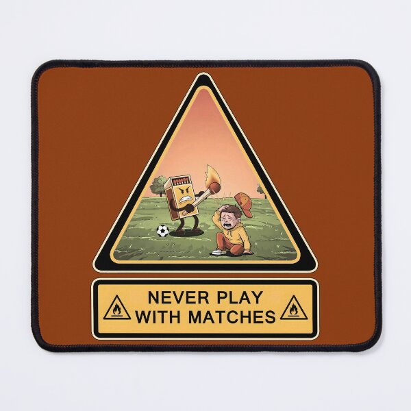 Item preview, Never Play With Matches  designed and sold by PrestonSquires.