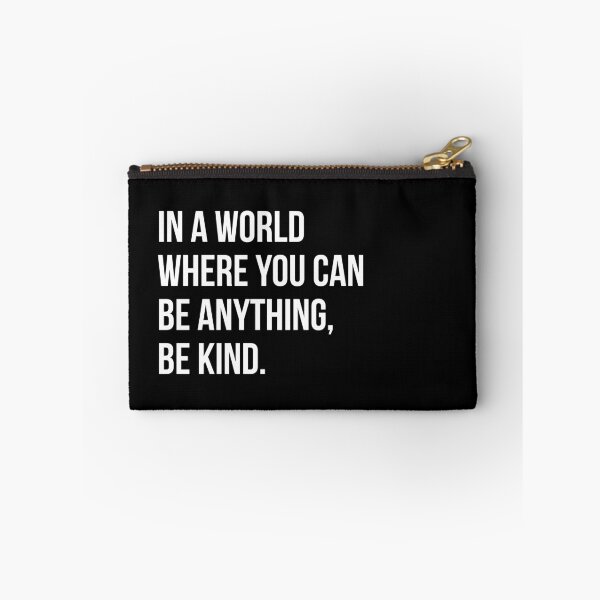 Artikelvorschau, In einer Welt, in der Sie alles sein können, seien Sie freundlich – Positive Botschaft entworfen und verkauft von Enchantedbox.