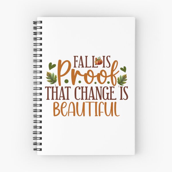 Item preview, Fall is proof that change is beautiful designed and sold by DesignCosmos.