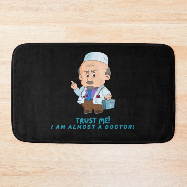 Item preview, Trust me I am almost a doctor - Medical designs for medical doctors and medical school graduates designed and sold by ScientistArtist.