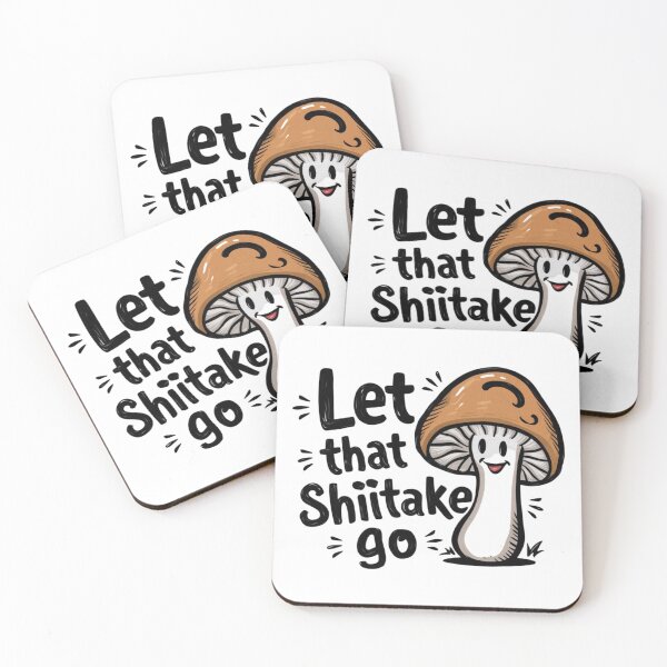 Item preview, Let That Shiitake Go Design designed and sold by MrHStudio.