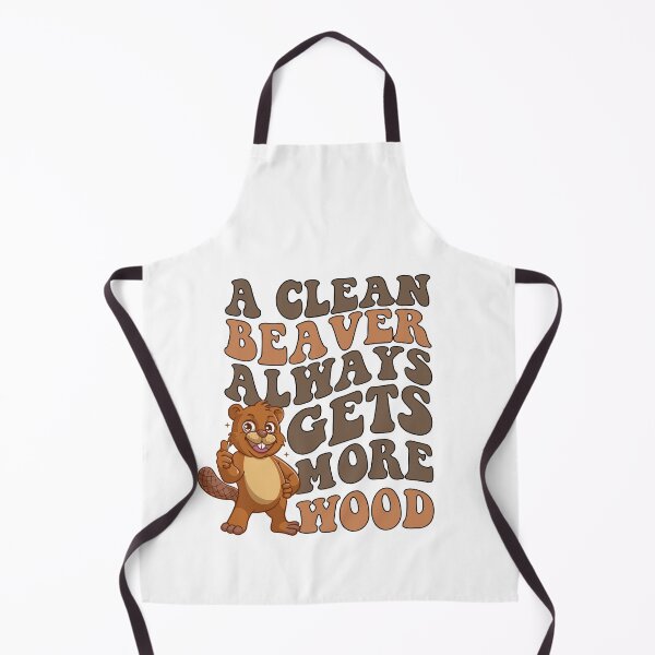 Item preview, A Clean Beaver Always Gets More Wood designed and sold by khallidaart.