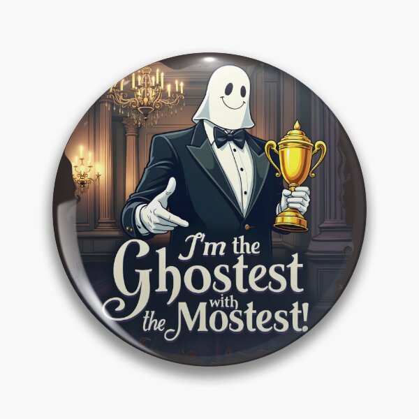 Item preview, I’m the Ghostest with the Mostest! designed and sold by  MAD's Recreation Studio.