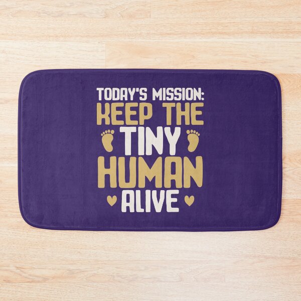 Item preview, Keep The Tiny Human Alive New Dad of Newborn Baby Funny Saying designed and sold by alenaz.