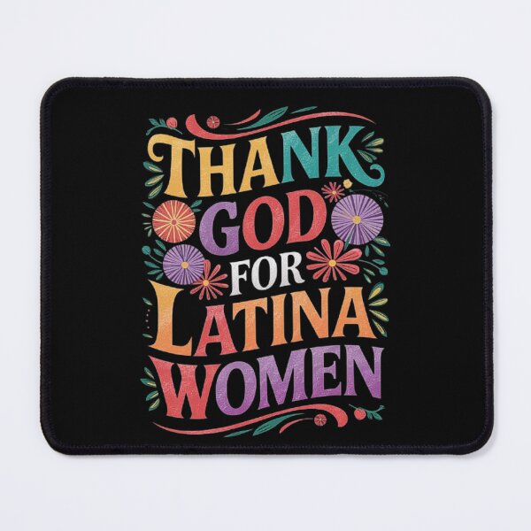 Item preview, Thank God for Latina Women - Celebrating Latin American Culture designed and sold by love3617.