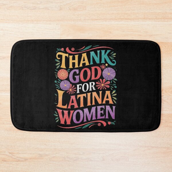 Item preview, Thank God for Latina Women - Celebrating Latin American Culture designed and sold by love3617.