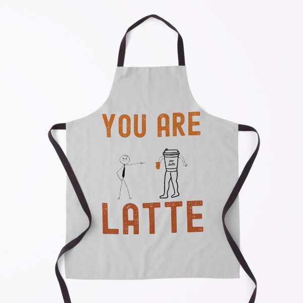 Item preview, you are latte designed and sold by onum2018.