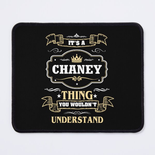 Item preview, It Is A Chaney Thing You Wouldn't Understand Chaney Name Shirt designed and sold by GensBarlow.