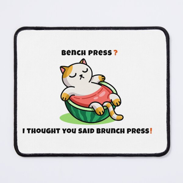 Item preview, Bench press? I thought you said brunch press! designed and sold by AM   Store.