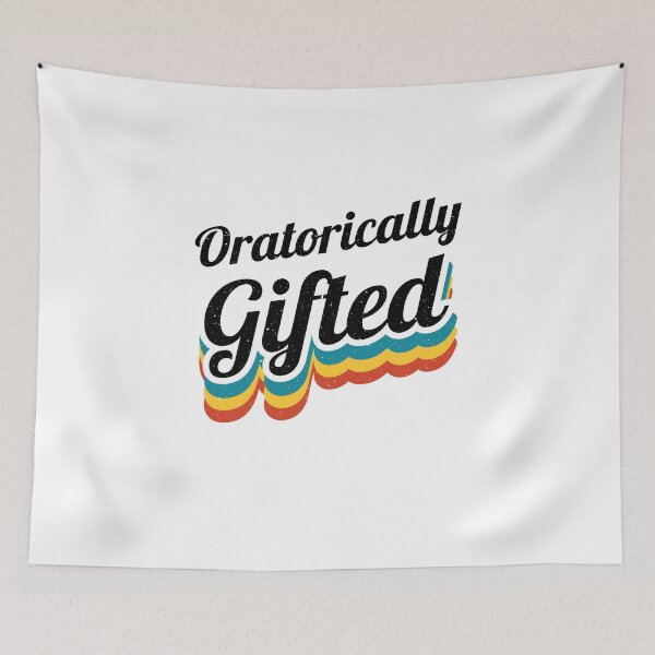 Item preview, Oratorically Gifted Debate Team Debater designed and sold by jaygo.