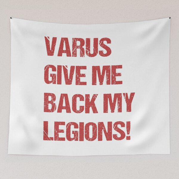 Item preview, Varus Give Me Back My Legions! designed and sold by Agema Apparel.