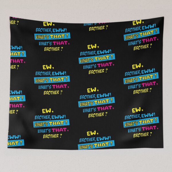 Item preview, Brother eww! designed and sold by sheelatewatia.