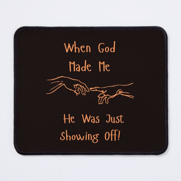 Item preview, When God Made Me designed and sold by JoezPlace.