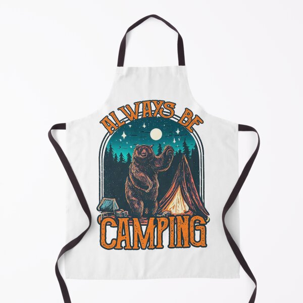 Item preview, Always Be Camping designed and sold by TheCampingHiker.