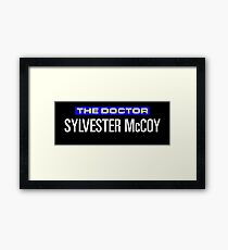 Sylvester McCoy IS the Doctor Framed Print