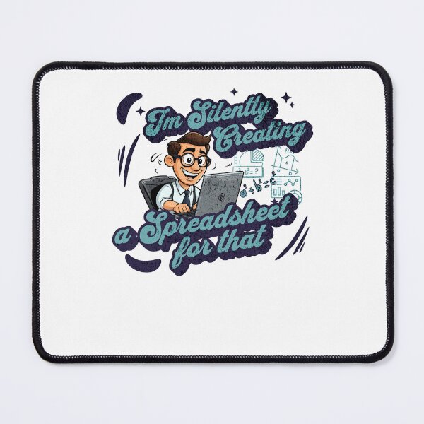 Item preview, I'm Silently Creating A Spreadsheet For That, Funny Accountant designed and sold by Tee-Craftify.
