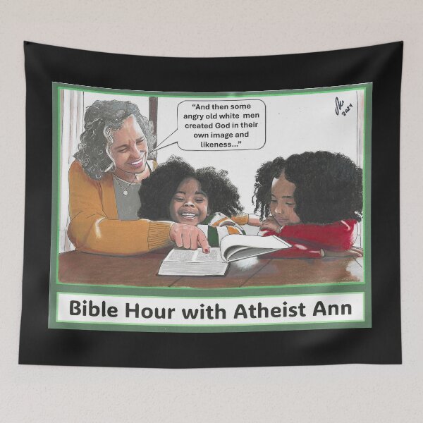 Item preview, Bible Hour with Atheist Ann designed and sold by RuthyBallard.