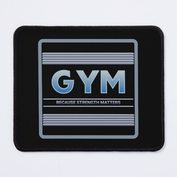 Item preview, GYM Because Strength Matters designed and sold by OwlWorks.