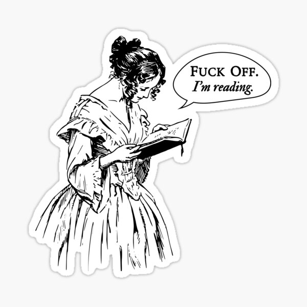 Item preview, Fuck Off I'm Reading Victorian Regency Girl designed and sold by Taiga-Design.