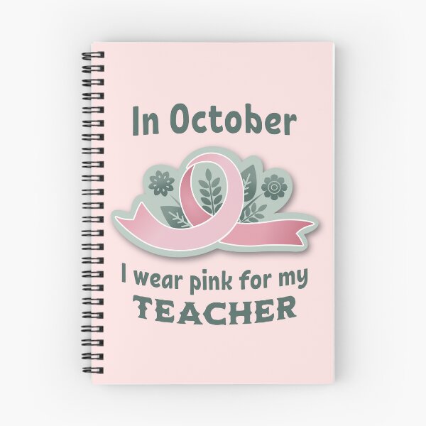 Item preview, In October I Wear Pink for My Teacher - Breast Cancer Awareness designed and sold by QuirkPrint.