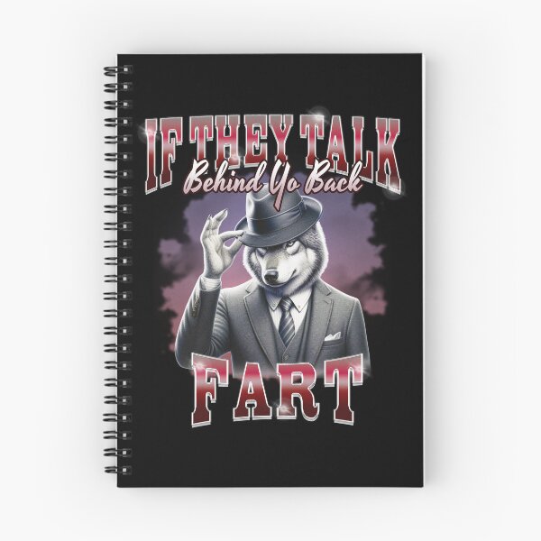 Item preview, If They Talk Behind Yo Back Fart  designed and sold by BelkaMd.