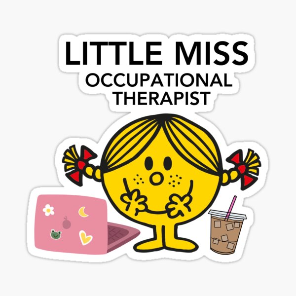 Item preview, occupational therapy sticker Little Miss Occupational Therapist designed and sold by CLHPauls.