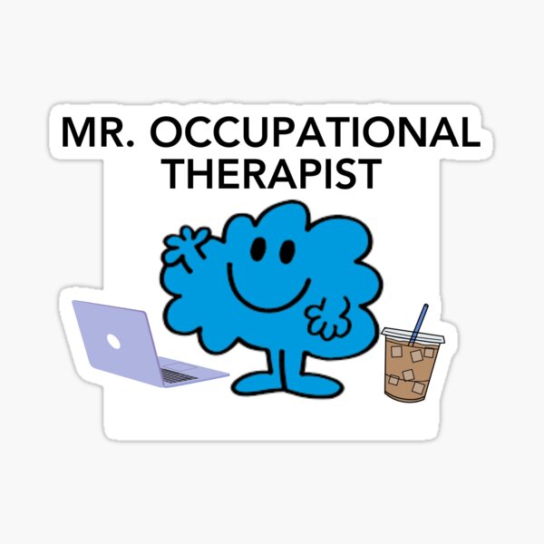 Item preview, occupational therapy sticker Mr. Occupational Therapist designed and sold by CLHPauls.