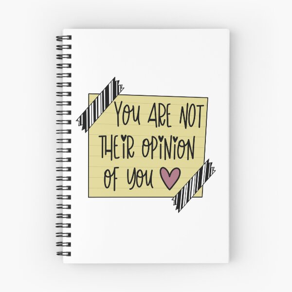 Item preview, You Are Not Their Opinion Of You designed and sold by kennedysimpson4.