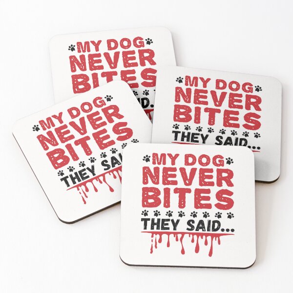 Item preview, My Dog Never Bites Funny Vet Tech Veterinary Technician designed and sold by jaygo.