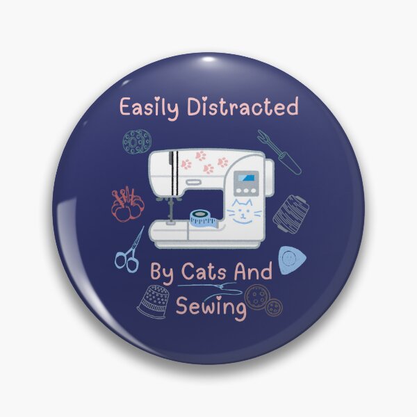 Item preview, Easily Distracted By Cats And Sewing - A Cat Sewing designed and sold by Wiss2Arts.