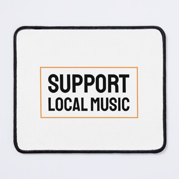 Item preview, Support local music designed and sold by Inspirationmotivation.
