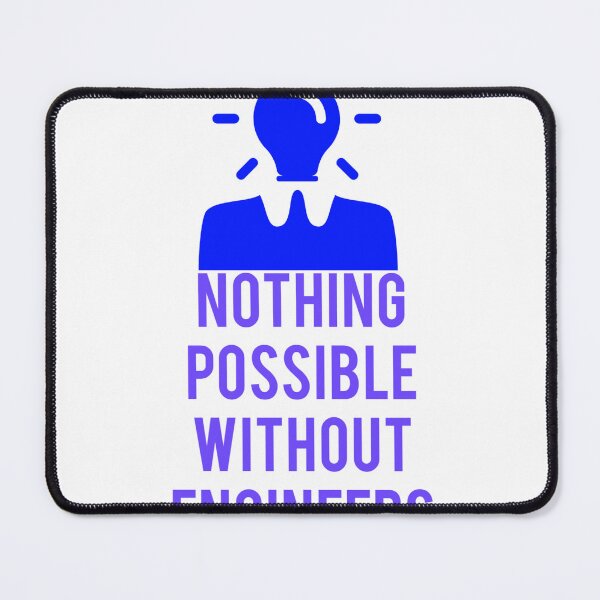 Item preview, Nothing Possible without Engineers designed and sold by AWADHESH CHAURASIA.