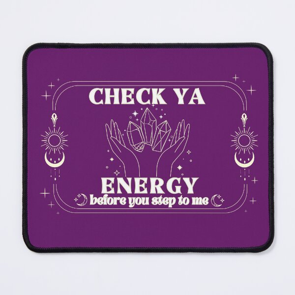 Item preview, Check Ya Energy designed and sold by MrsGGallery.