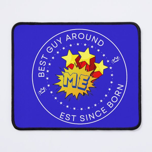 Item preview, Me The Best Guy Around est since born designed and sold by ZaniokoDesign.