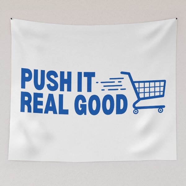 Item preview, Push It Real Good  designed and sold by HowToCanadian.