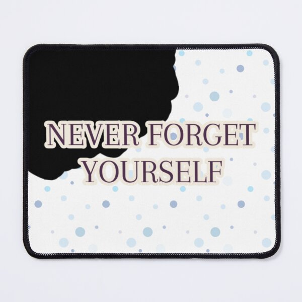 Item preview, Never Forget Yourself. designed and sold by AWADHESH CHAURASIA.