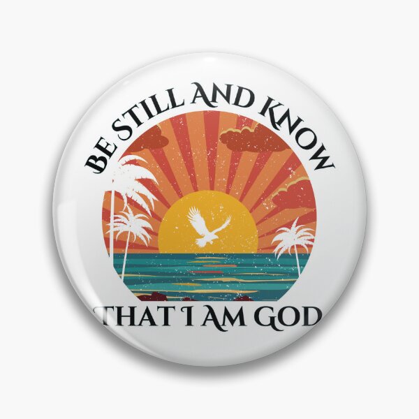 Item preview, Be Still And Know That I Am God, black font designed and sold by Redeemed365.