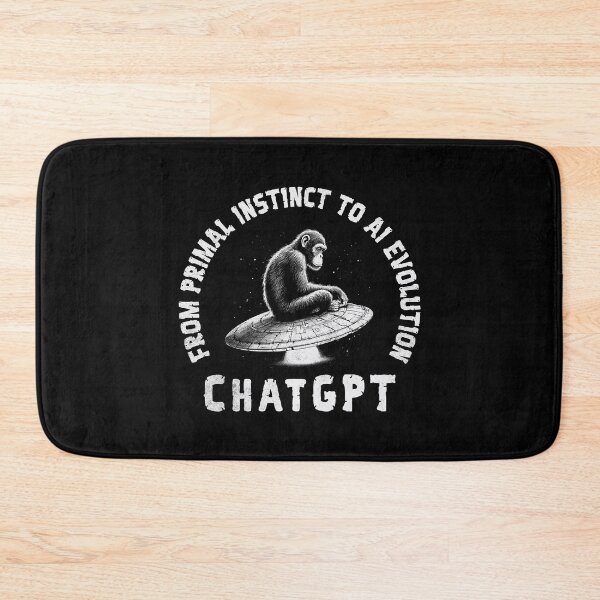 Item preview, From Primal Instinct To AI Evolution, Chat GPT designed and sold by A.I.  Took My Job!.