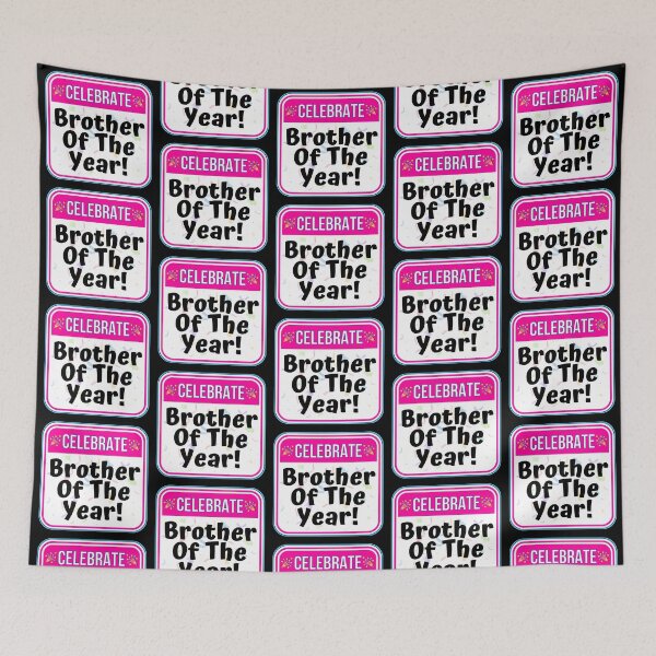 Item preview, CELEBRATE: Brother Of The Year! - funny celebration signs designed and sold by DesignsFromTW-S.