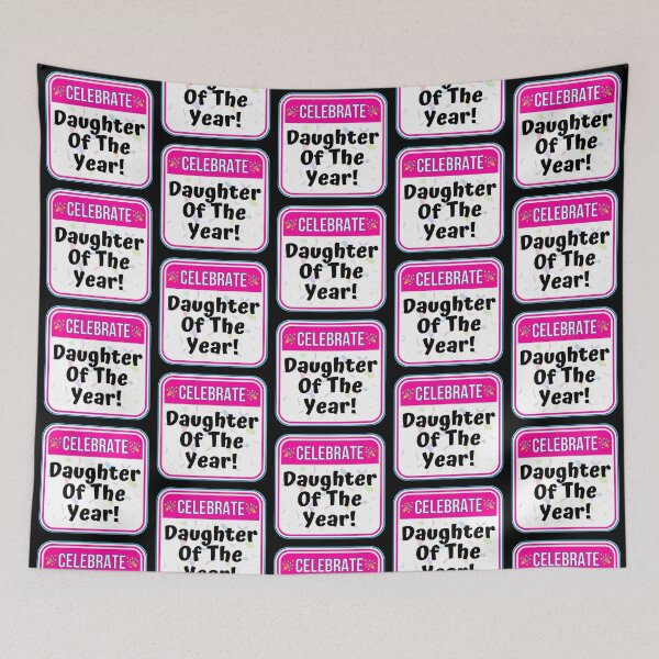 Item preview, CELEBRATE: Daughter Of The Year! - funny celebration signs designed and sold by DesignsFromTW-S.
