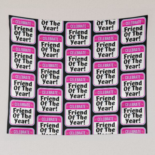Item preview, CELEBRATE: Friend Of The Year! - funny celebration signs designed and sold by DesignsFromTW-S.
