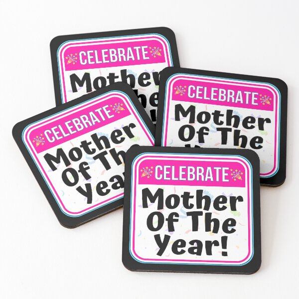Item preview, CELEBRATE: Mother Of The Year! - funny celebration signs designed and sold by DesignsFromTW-S.