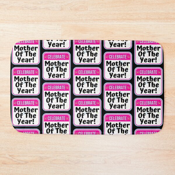 Item preview, CELEBRATE: Mother Of The Year! - funny celebration signs designed and sold by DesignsFromTW-S.