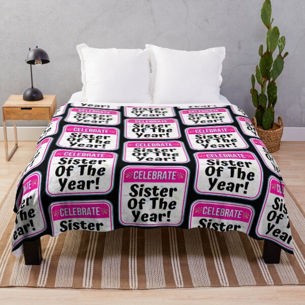 Item preview, CELEBRATE: Sister Of The Year! - funny celebration signs designed and sold by DesignsFromTW-S.