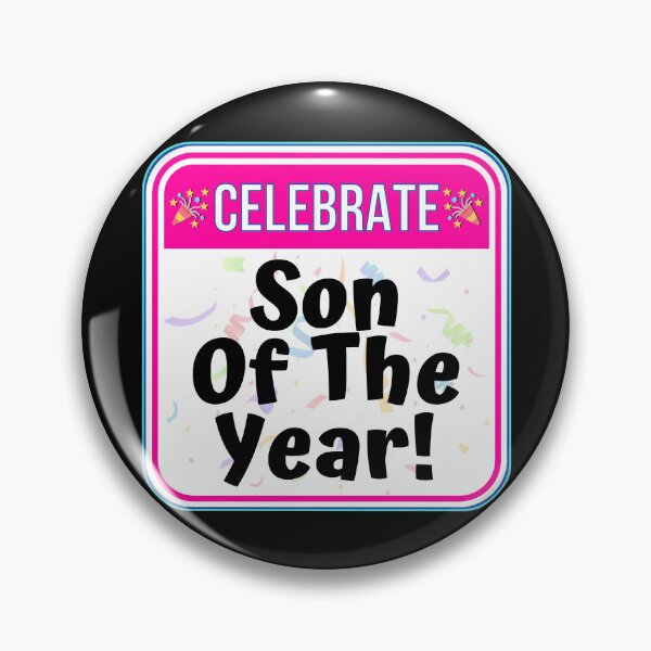 Item preview, CELEBRATE: Son Of The Year! - funny celebration signs designed and sold by DesignsFromTW-S.