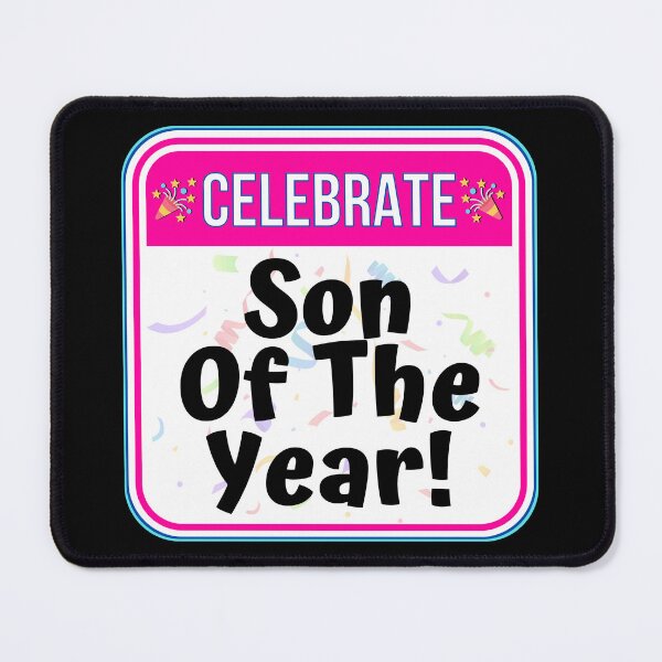 Item preview, CELEBRATE: Son Of The Year! - funny celebration signs designed and sold by DesignsFromTW-S.