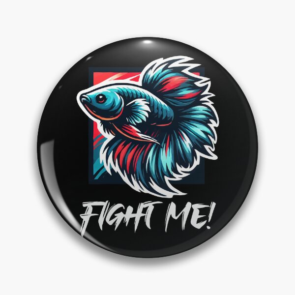 Item preview, Fight Me! Fierce Betta Fish for Betta Lovers designed and sold by Victor Shadehorn.